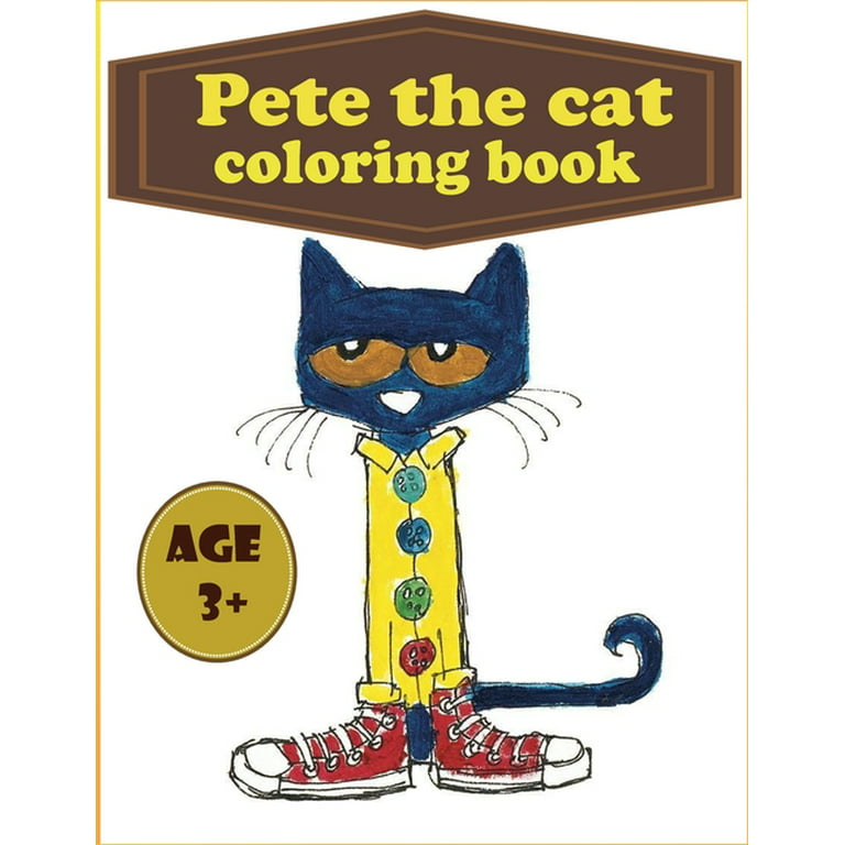 Pete the cat coloring book for kids age with funny illustrations coloring pages paperback