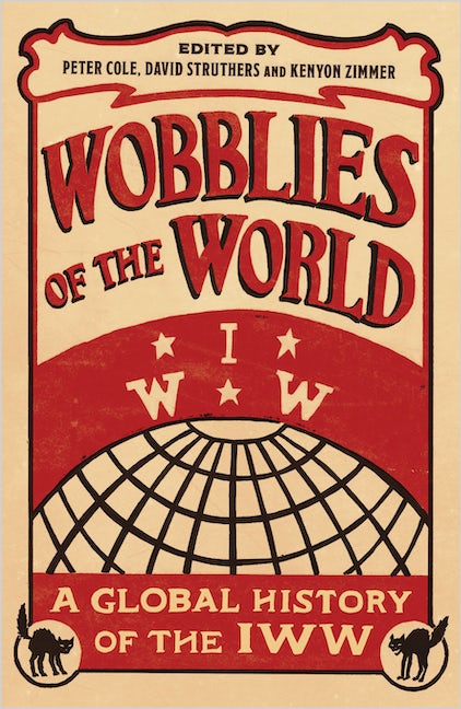 Wobblies of the world