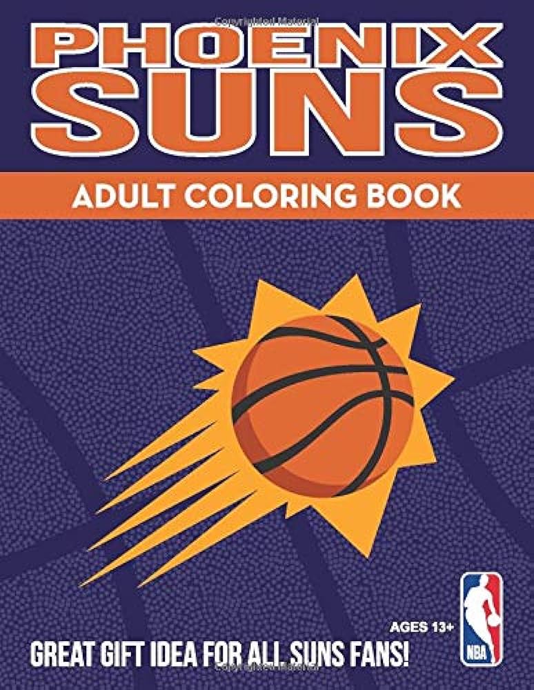 Phoenix suns adult coloring book a colorful way to cheer on your team sports team adult coloring books hall darla books