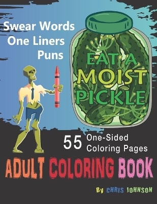 Eat a moist pickle adult coloring book swear words assorted one