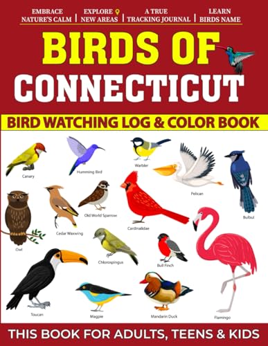 Birds of connecticut bird watching log coloring book with different breed of birds with name for record coloring for adults teens kids local backyard birders bird lovers by