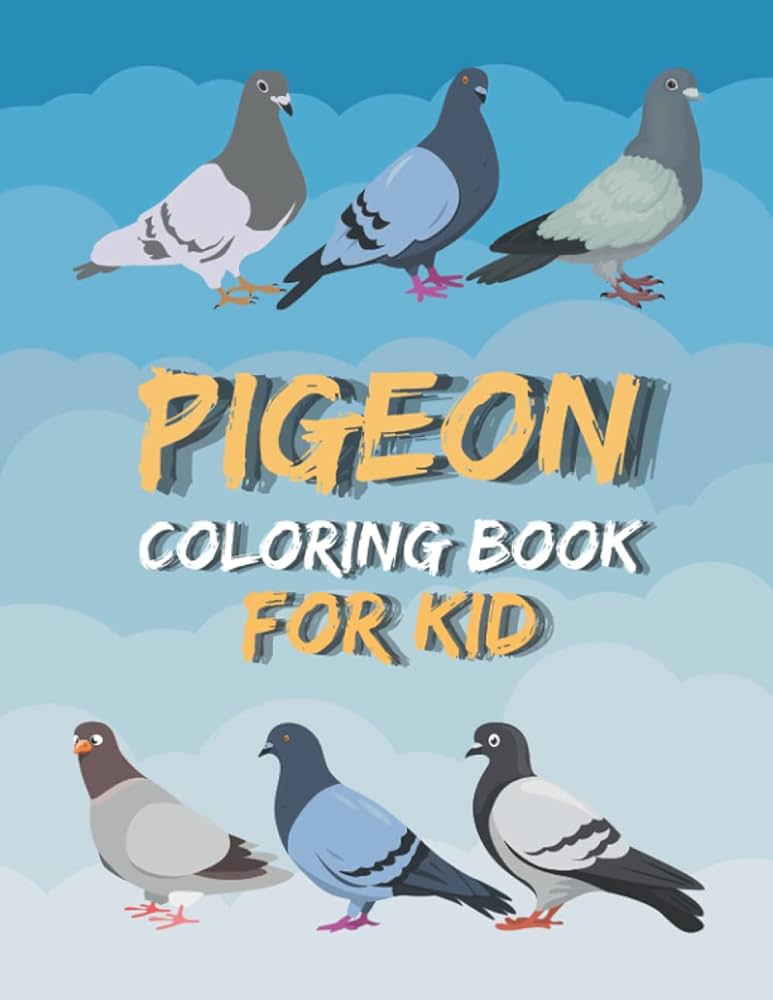 Pigeon coloring book fun for kids cute and fun coloring pages of pigeon for kids boss mdu books