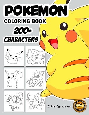 Pokemon coloring book pokemon characters pikachu dragonite charmander eevee squirtle bulbasaur coloring pages coloring book for kids for teens pokemon characters pokemon coloring pages by chris lee publication