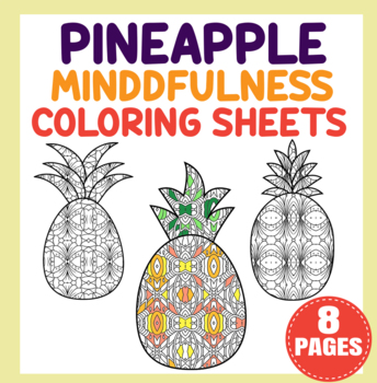 Pineapple mindfulness coloring pages mindfulness activities summer activities