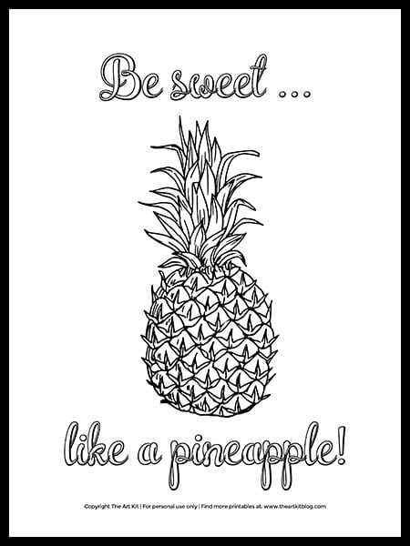 Free be sweet like a pineapple coloring page â the art kit