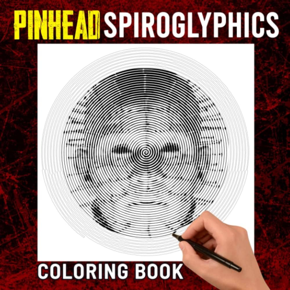 Pãnhñîd hñllrîãsñr spiroglyphics coloring book an attractive gift for all fans of horror movie with spiral coloring pages inside an effective way to relax and boost creativity serrano donna serrano