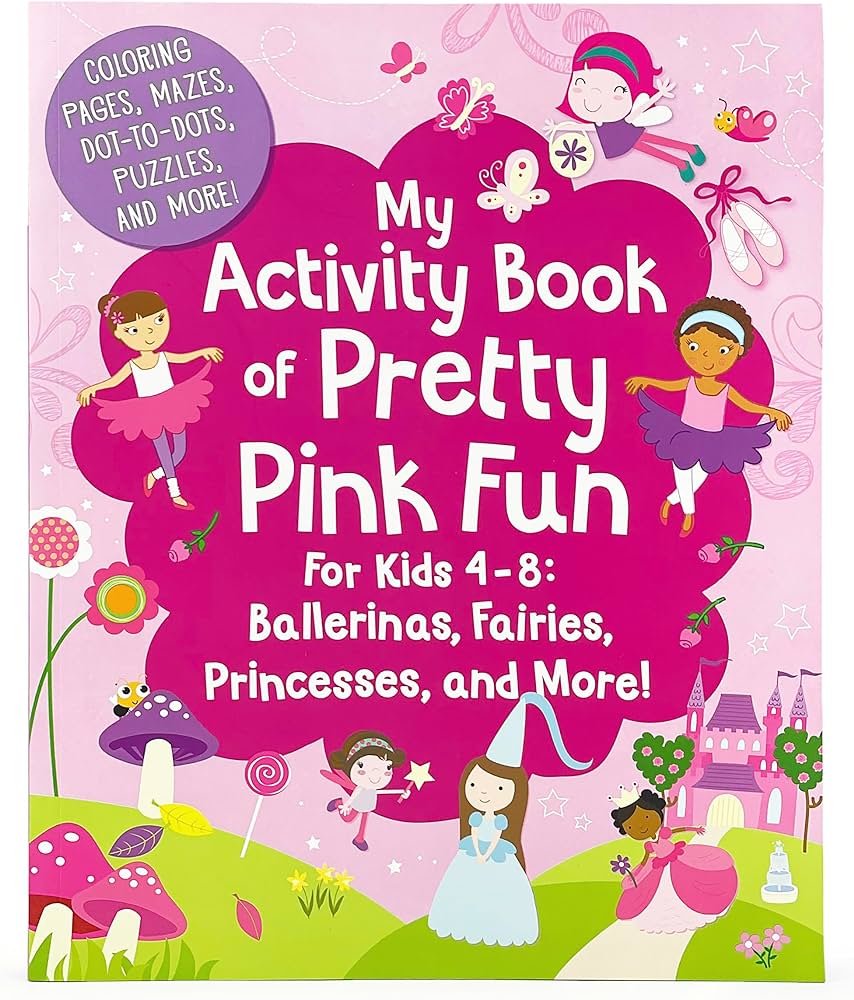 My activity book of pretty pink fun for girls