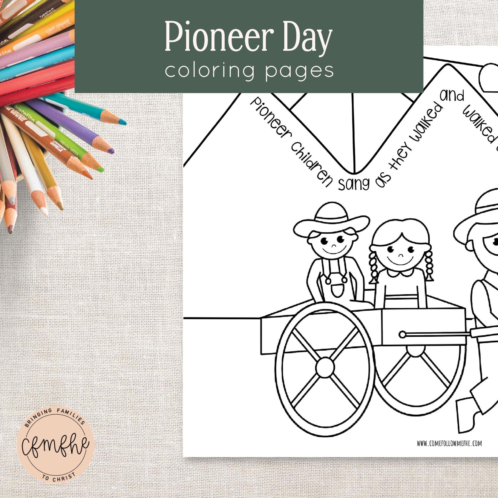 Pioneer day lesson and activities