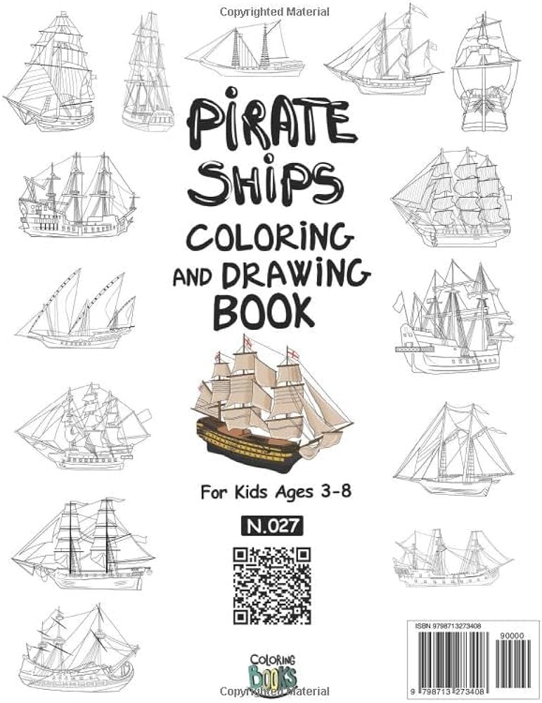 Pirate ships coloring and drawing book for kids ages