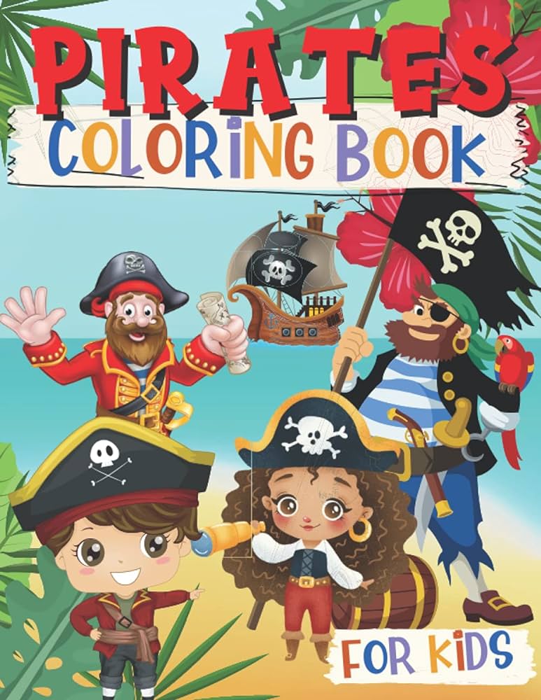 Pirate coloring book for kids boys girls pirate books for kids