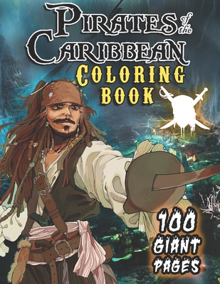 Pirates of the caribbean coloring book great gift for any kid with high quality images and giant pages paperback napa bookmine used new books greeting cards and gifts