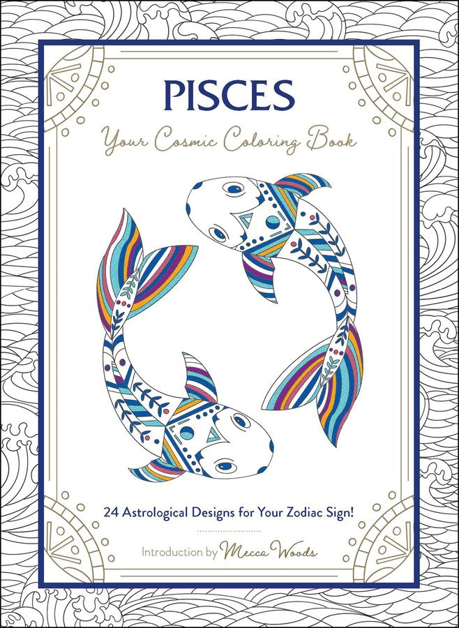 Pisces your cosmic coloring book â www