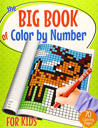 The big book of color by number for kids pixel art coloring book for kids and educational activity books for kids ages