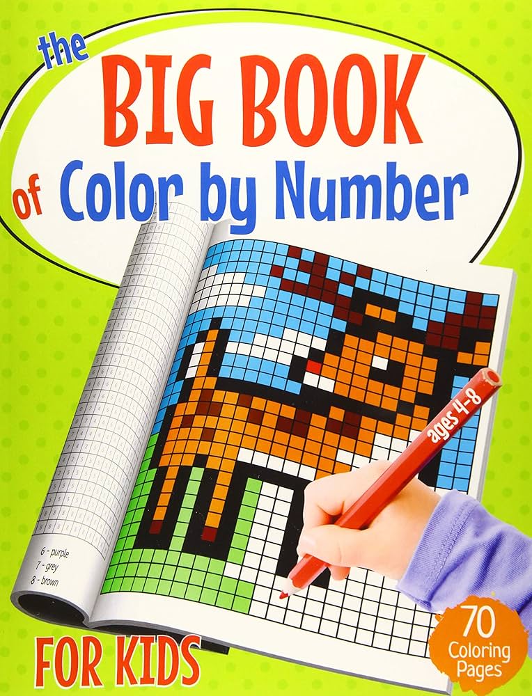 The big book of color by number for kids pixel art coloring book for kids and educational activity books for kids ages