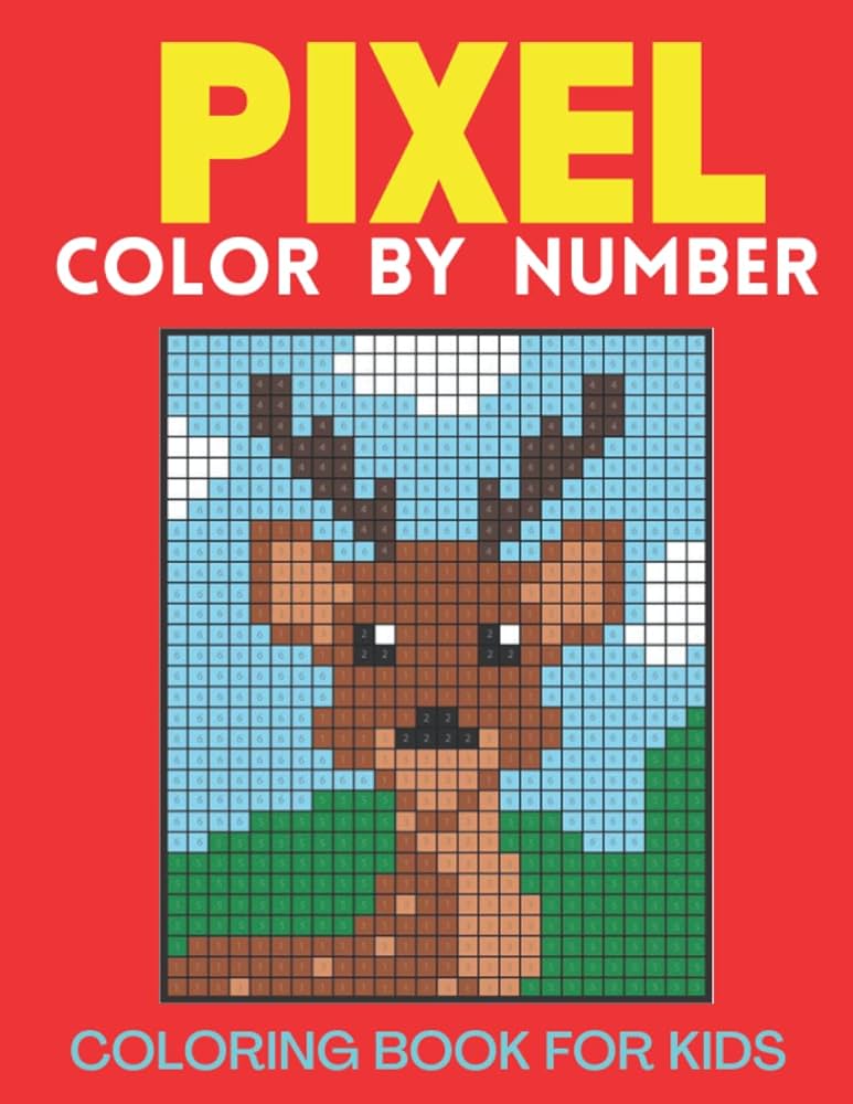 Pixel color by number coloring book for kids pixel art coloring book for kids color quest extreme challenges for mosaics color by number coloring pages carla l thompson books