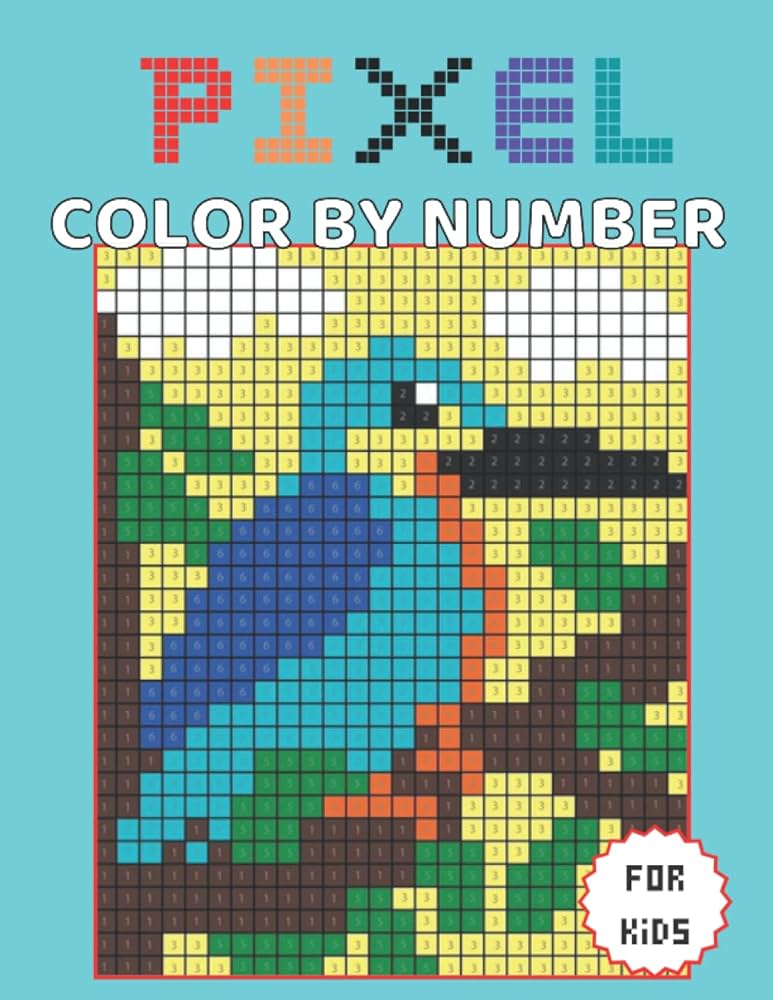 Pixel color by number coloring book for kids pixel color by number adults and kids with beautiful funny coloring pages for relaxation stress relief books s s books