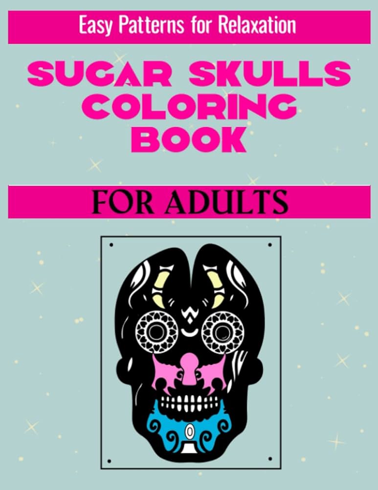 Sugar skulls coloring book for adults relaxation teen skull head coloring book skull art coloring book for women men kids girls boys teachers relaxation skull coloring book for adult brown