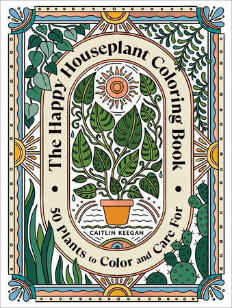 The happy houseplant coloring book by caitlin keegan books