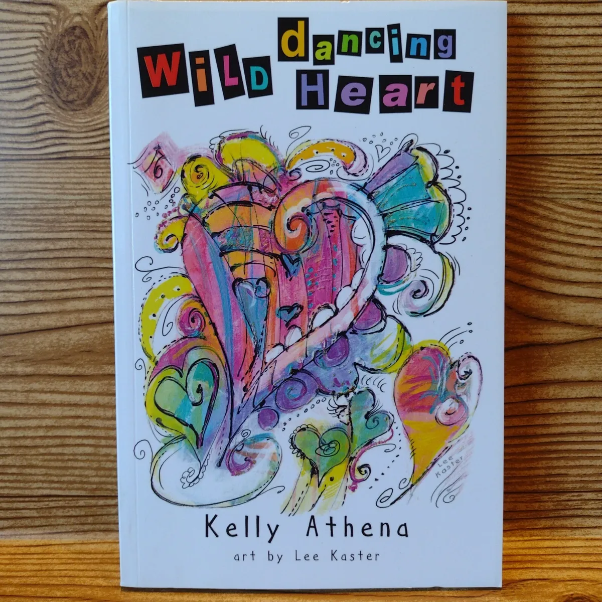 Wild dancing heart by lee kaster kelly athena poetry poems adult coloring book