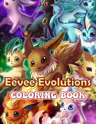 Eevee evolutions coloring book amazing gift for all ages and fans with high quality imageâ giant great pages with premium quality images by marine labe