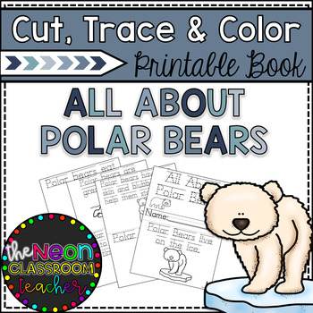 All about polar bears cut trace and color printable book tpt