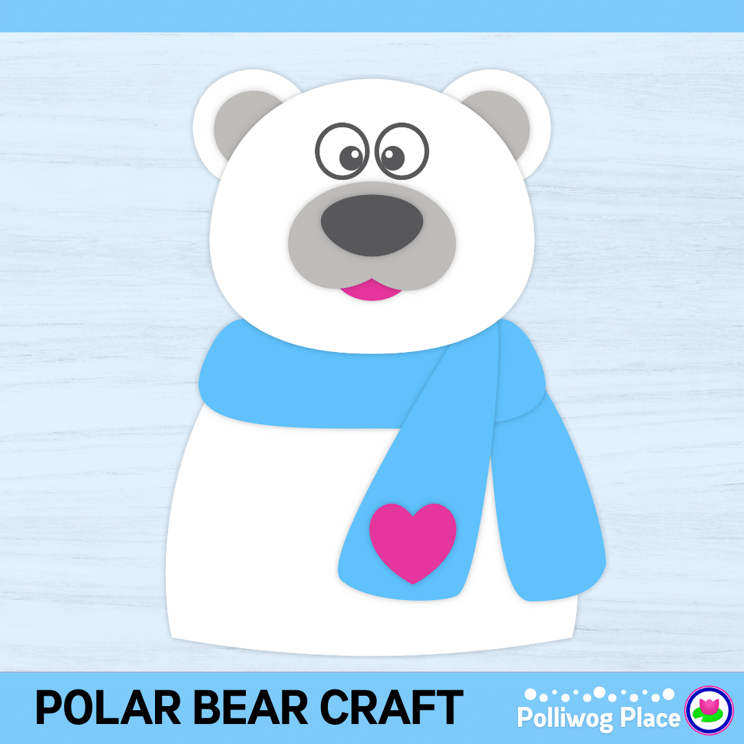 Polar bear craft activity â polliwog place