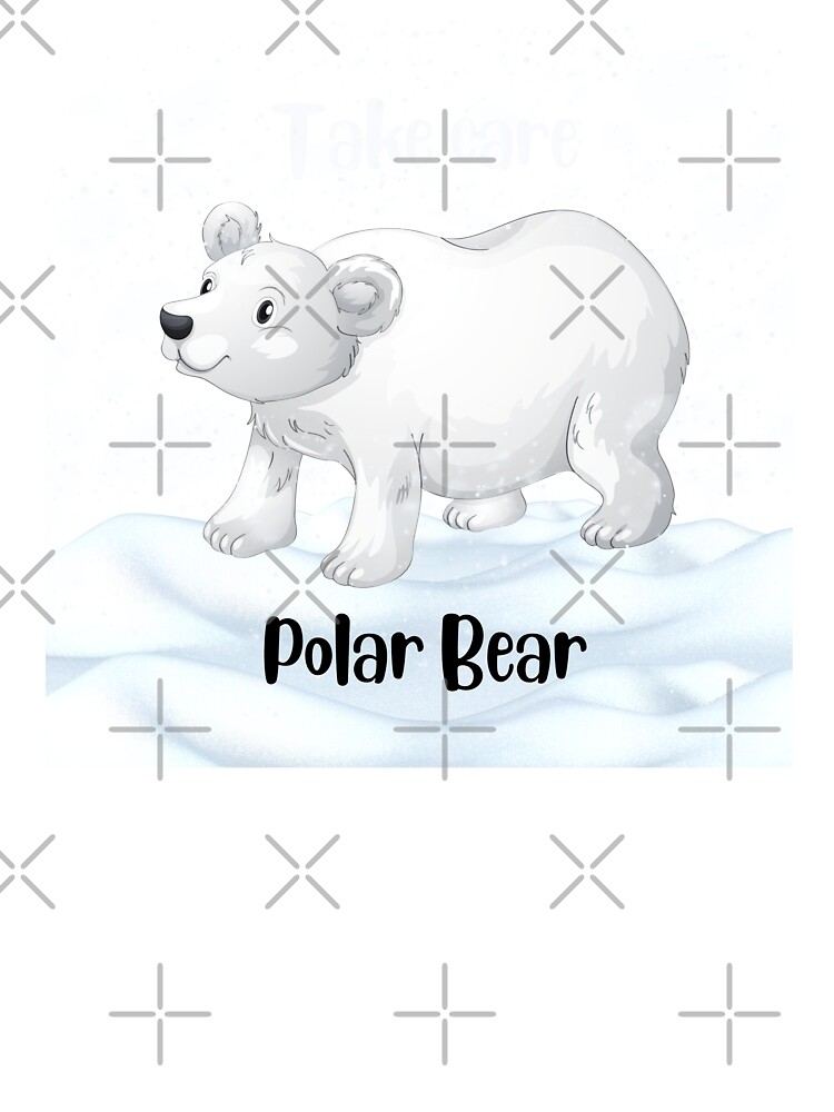 Take care polar bear kids t