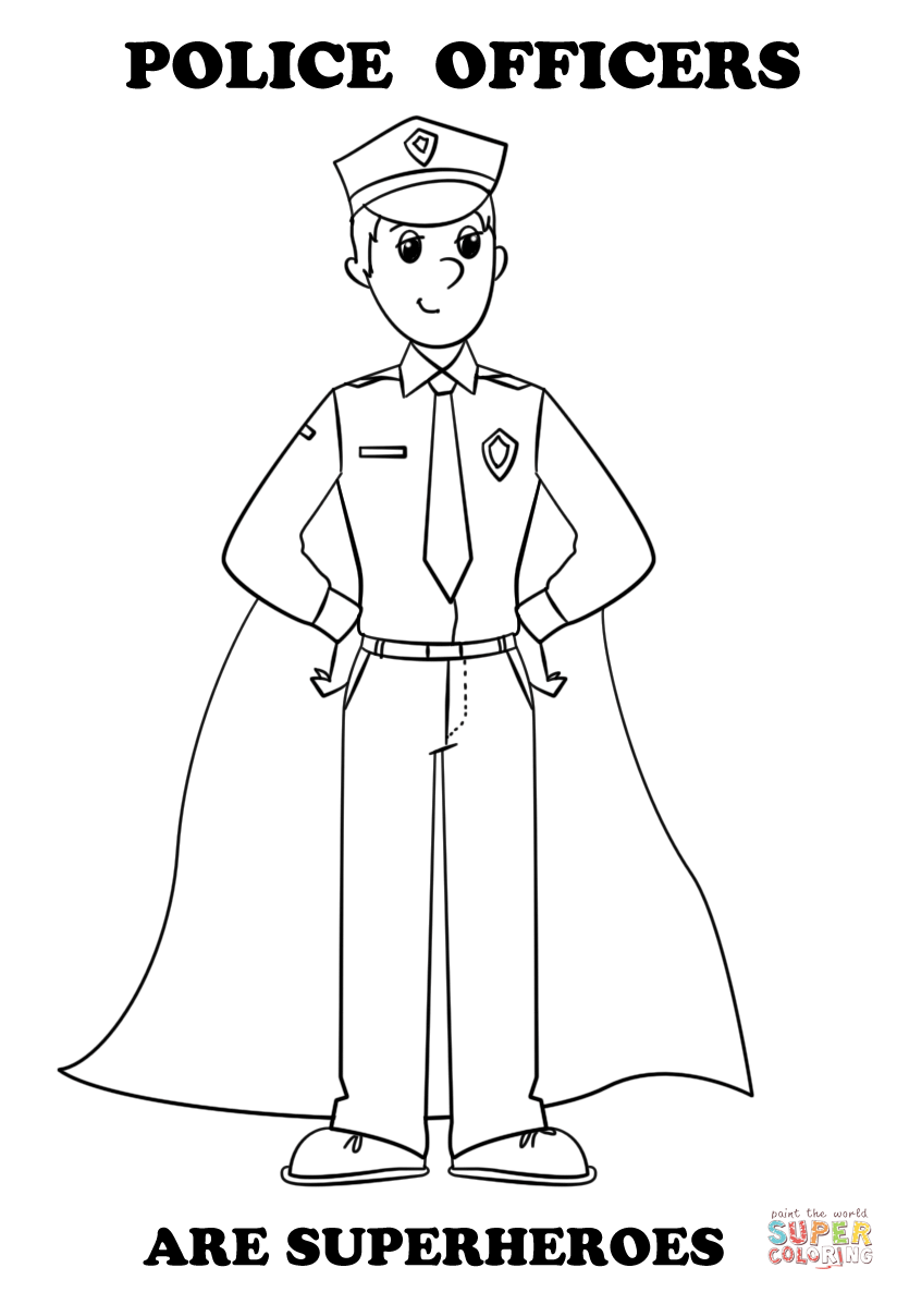 Police officers are superheroes coloring page free printable coloring pages