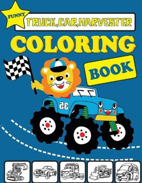 Funny truck car harvester coloring book funny vehicles coloring book for kids toddlers