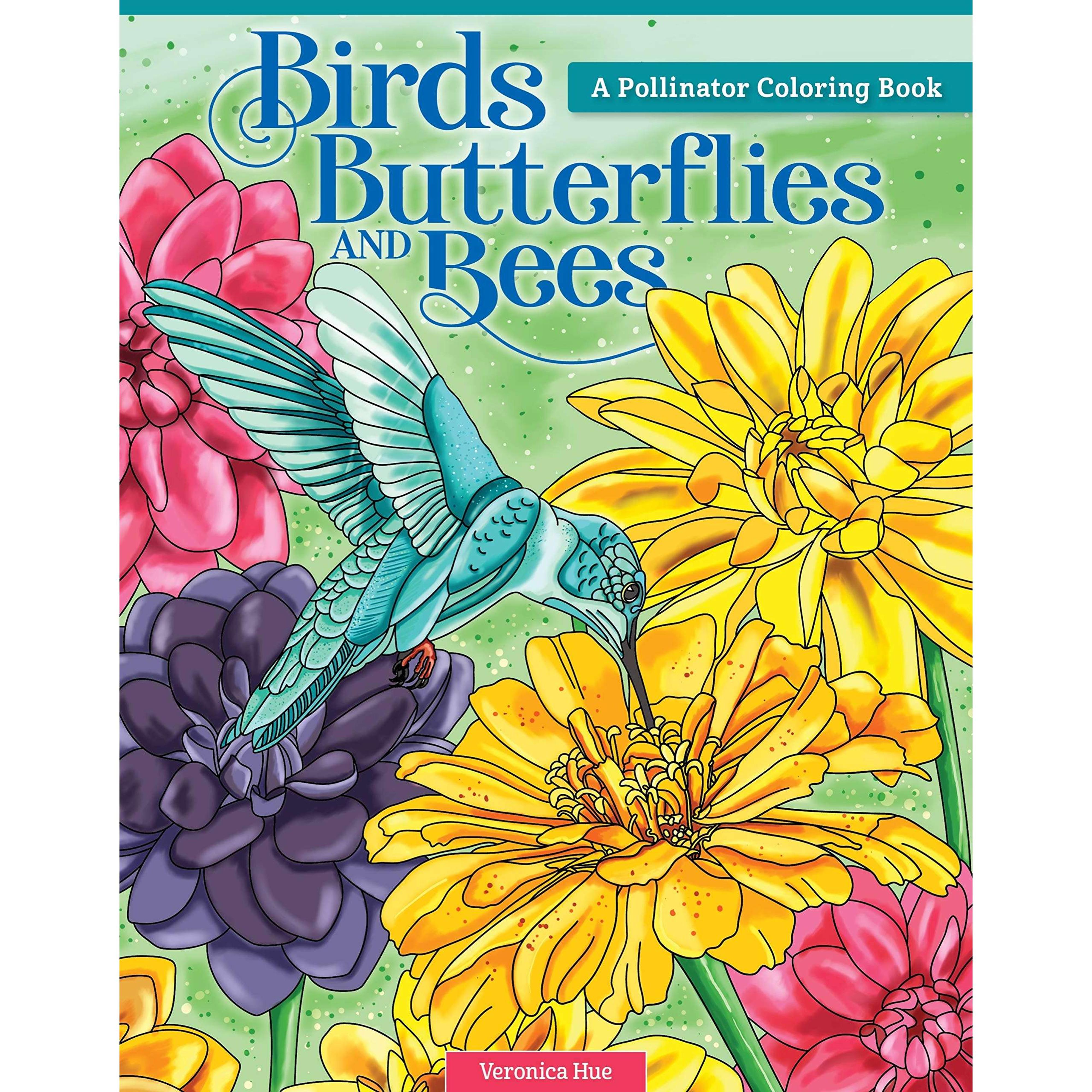 Birds butterflies and bees a pollinator coloring book the hiker box