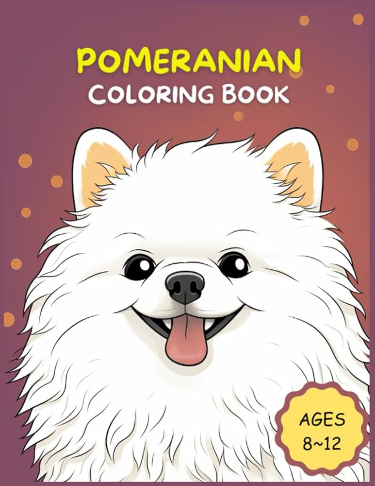 Pomeranian coloring book fun and easy puppies coloring pages in cute style with pomeranian for kids ages