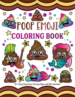 Poop emoji coloring book funny emoji poop coloring pages and silly activities paperback the twig book shop