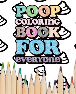 Poop coloring book for everyone paperback octavia books new orleans louisiana