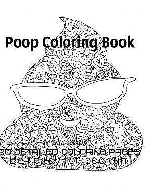 Poop loring book be ready for poo fun by tata gosteva paperback for sale online