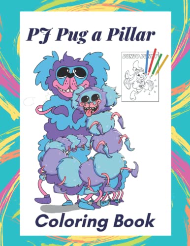 Pj pug a pillar from poppy playtime chapter coloring book new original pj pug a pillar coloring book