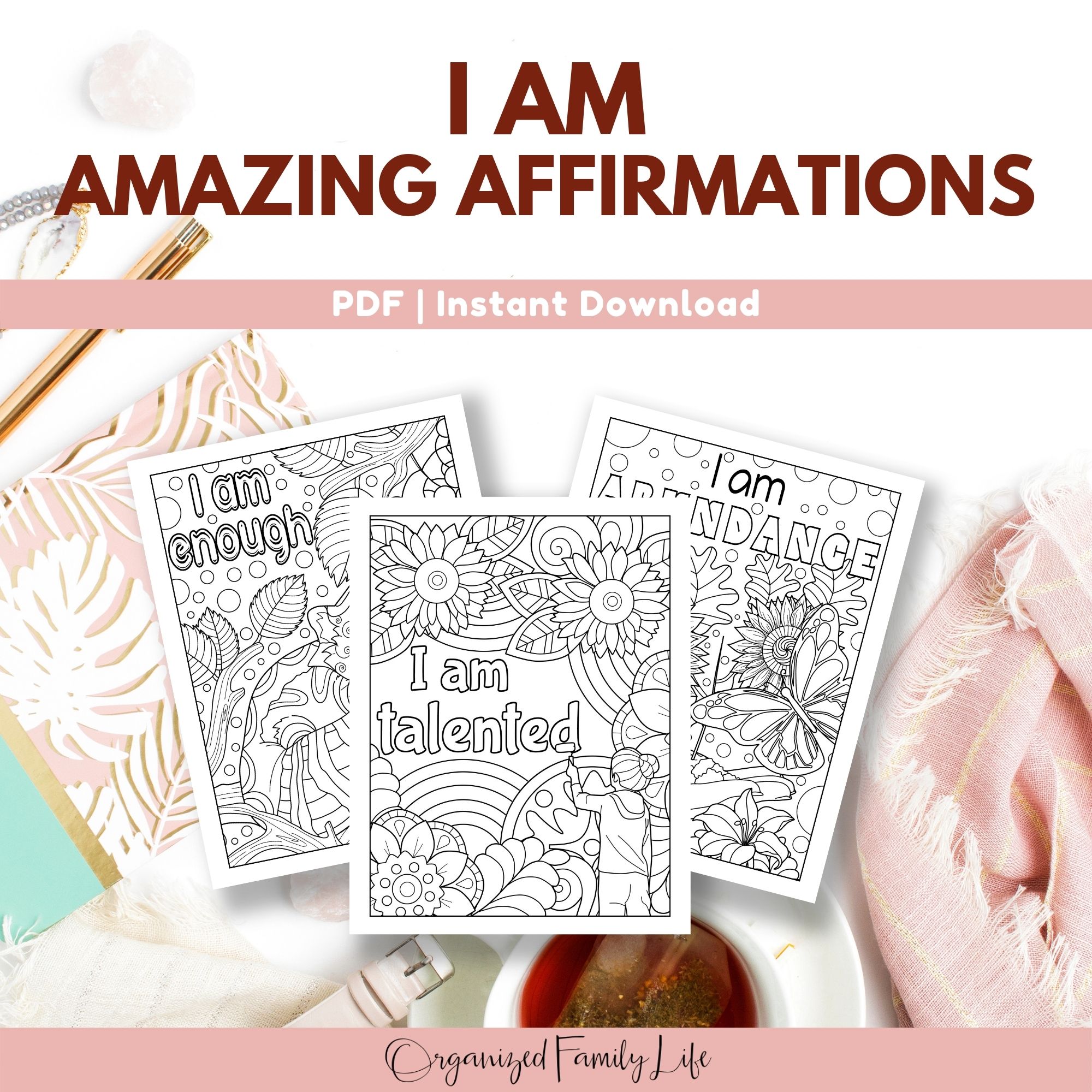 Positive mindset â i am amazing affirmation coloring sheets pdf â instant download print at home â organized family life