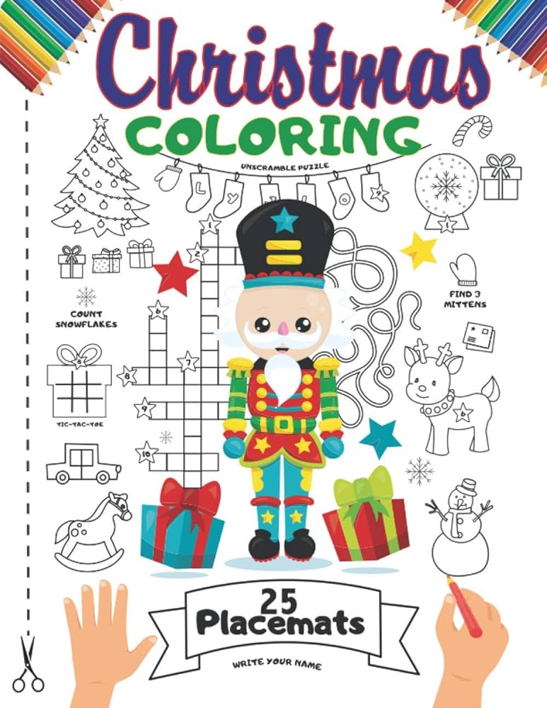 Christmas coloring placemats coloring book placemats for kids this christmas nutcracker coloring activity book for children adults includes large games in print size book gift kidd mat books