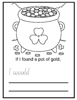 St patricks day writing prompt if i found a pot of gold with coloring page