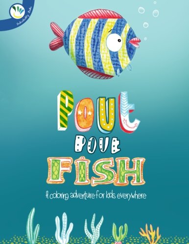 Pout pout fish a coloring adventure for kids everywhere by individuality books