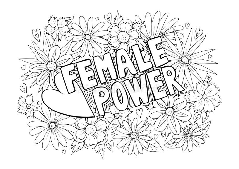 Female power word in flower pattern anti stress coloring page design girl power motivation slogan stock illustration