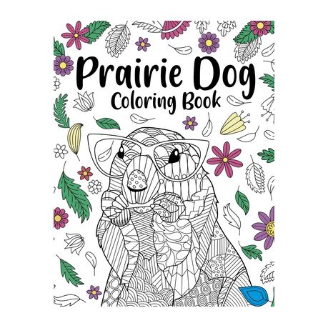 Prairie dog coloring book coloring books for adults gifts for prairie dog lovers floral mandala coloring pages animal coloring book shop today get it tomorrow