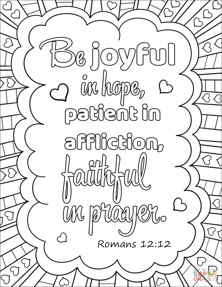 Be joyful in hope patient in affliction faithful in prayer coloring page free printable coloring pages