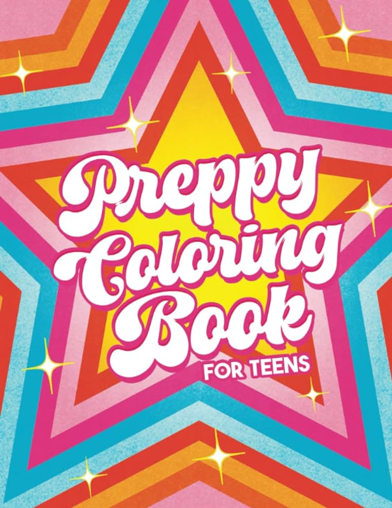 Preppy coloring book for teens trendy aesthetic coloring pages for relaxation and stress relief preppy coloring books braga brie books