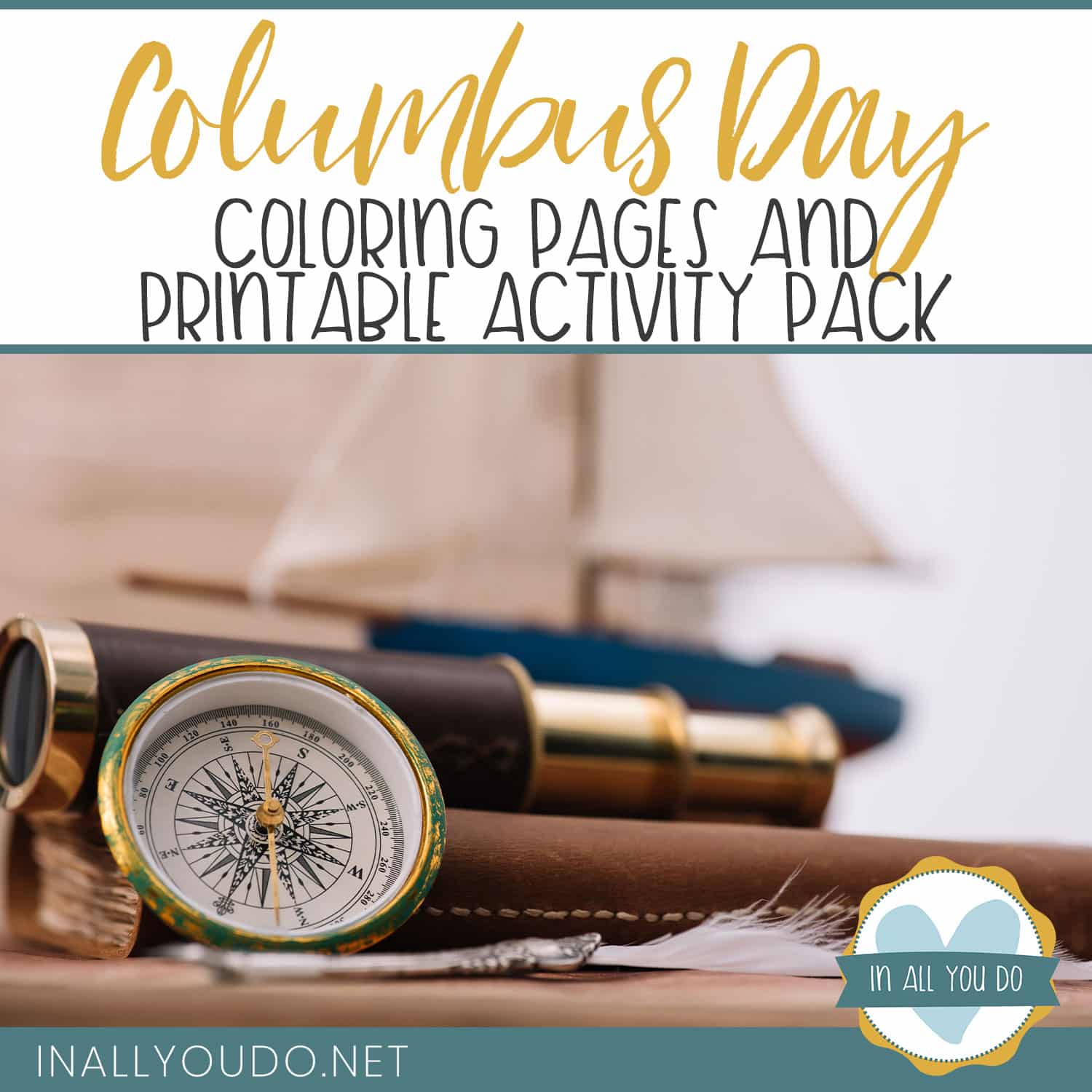 Columbus day coloring pages and printable activity pack â in all you do