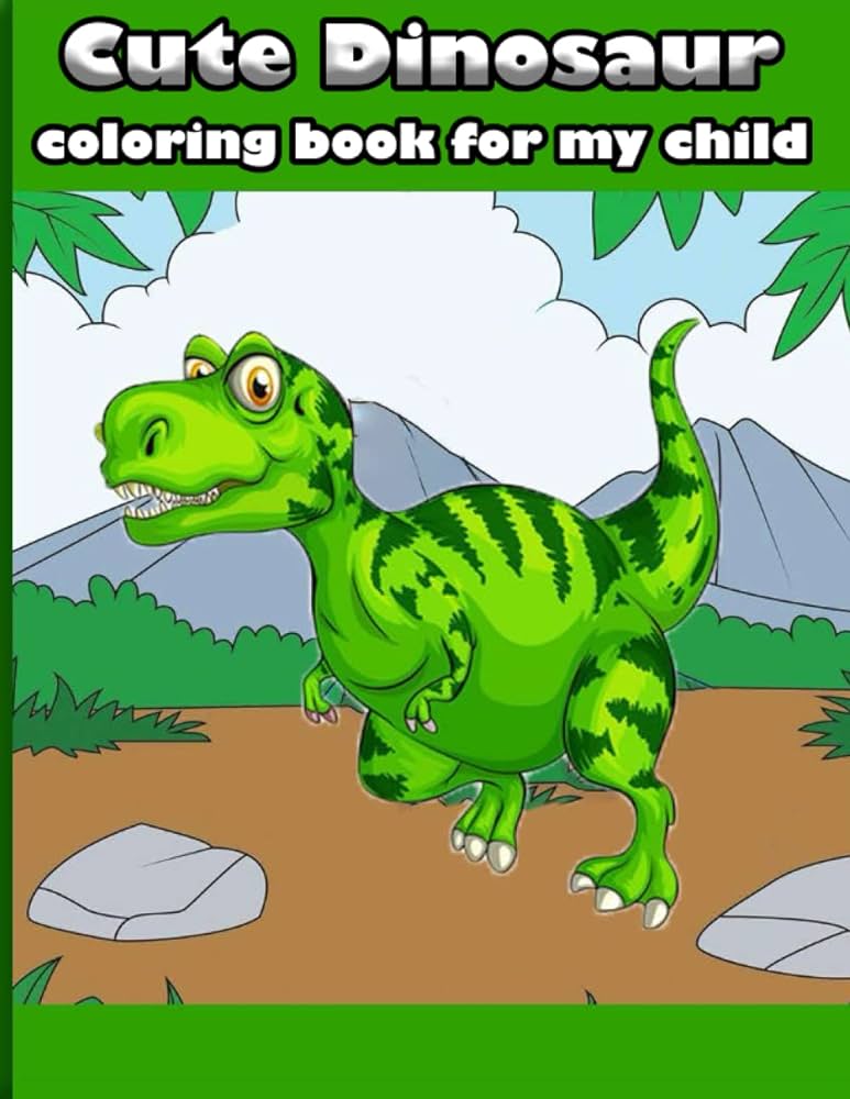 Cute dinosr coloring book for my child easy and fun educational coloring pages of dinosr for little kids age