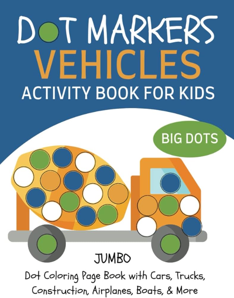 Dot markers activity book for kids vehicles dot marker coloring page with big dots gift