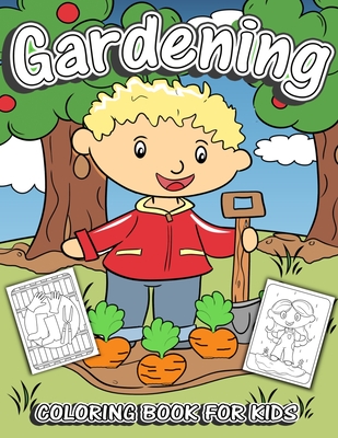 Gardening coloring book for kids childrens fruit vegetable garden theme coloring pages for preschool elementary little boys girls ages