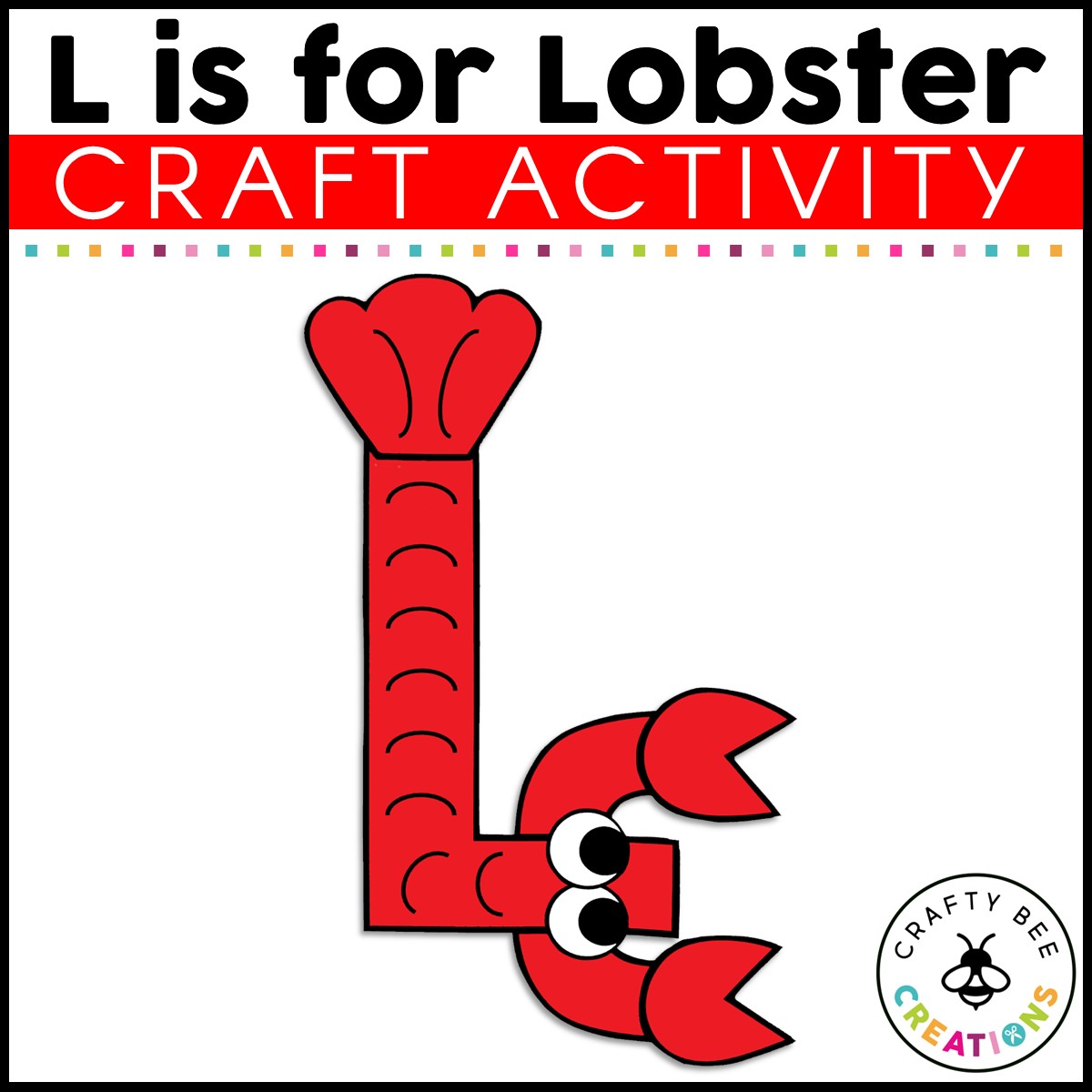 Letter l craft lobster craft alphabet crafts uppercase letter activities made by teachers