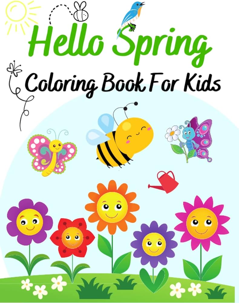 Happy spring coloring book for kids fun and simple coloring pages of spring season things flowers birds nature paint spring and more easy preschool children grandchildren ages
