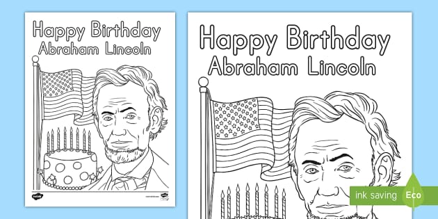 Presidents day happy birthday abraham lincoln coloring sheet lesson plan